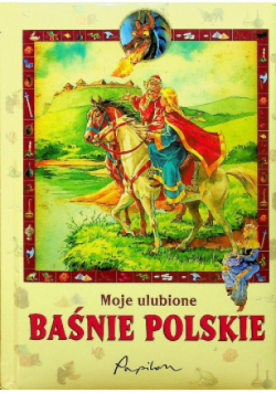 Moje ulubione baśnie polskie