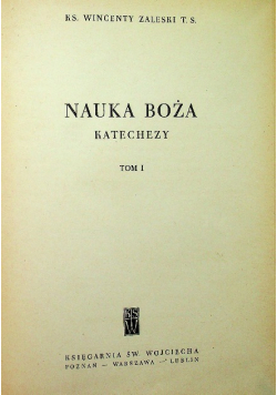 Nauka Boża Katechezy Tom II