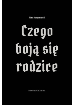 Czego boją się rodzice
