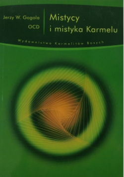 Mistycy i mistyka Karmelu