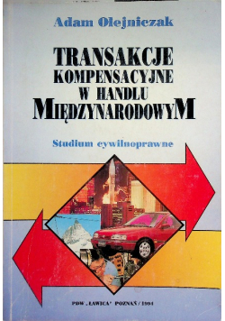 Transakcje Kompensacyjne w handlu międzynarodowym