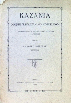 Kazania o pięciu przykazaniach kościelnych, 1910 r.