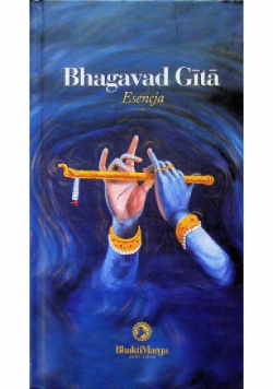 Bhagavad Gita Esencja