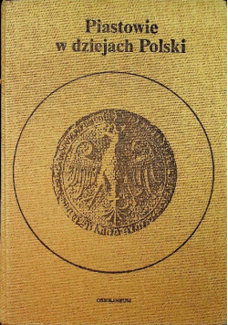 Piastowie w dziejach Polski