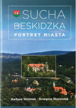 Sucha Beskidzka portret miasta