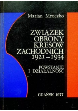 Związek Obrony Kresów Zachodnich 1921-1934