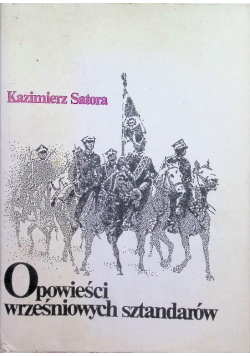 Opowieści wrześniowych sztandarów