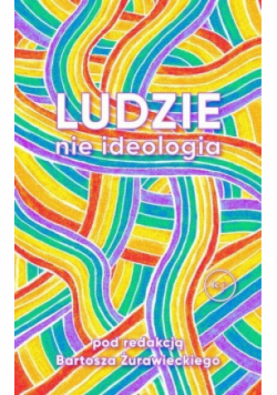 Ludzie nie ideologia