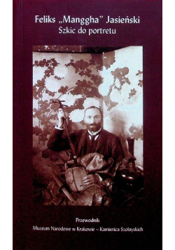 Feliks Manggha Jasieński Szkic do portretu