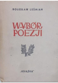 Leśmian Wybór poezji 1946 r.