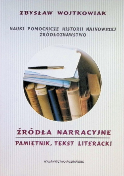Źródła narracyjne pamiętnik tekst literacki