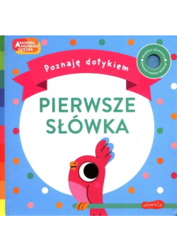 Pierwsze słówka  Poznaję dotykiem