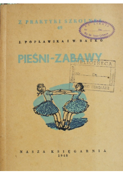 Pieśni Zabawy 1948 r.