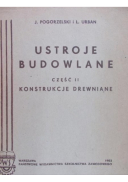Ustroje budowlane, Część II