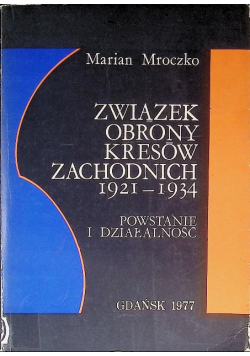 Zwiążek Obrony Kresów Zachodnich 1921-1934