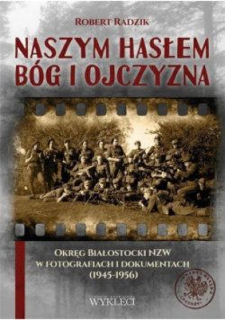 Naszym Hasłem Bóg I Ojczyzna