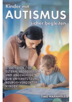 Kinder mit Autismus sicher begleiten