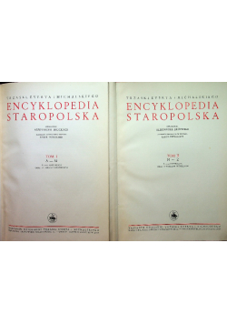 Encyklopedia staropolska Tom 1 i 2 1939 r.