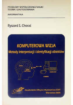 Komputerowa wizja Metody interpretacji i identyfikacji obiektów
