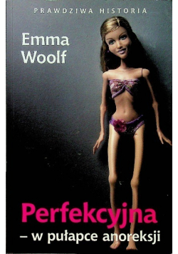 Perfekcyjna w pułapce anoreksji