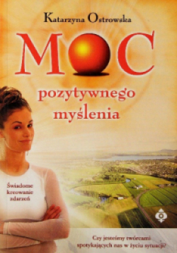 Moc pozytywnego myślenia