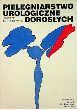 Pielęgniarstwo urologiczne dorosłych