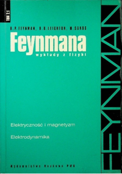 Feynmana wykład z fizyki Tom 2 Część 1