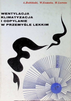 Wentylacja klimatyzacja i odpylanie w przemyśle lekkim