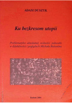 Ku bezkresom utopii