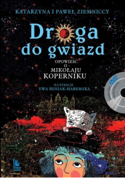 Droga do gwiazd Opowieść o Mikołaju operniku