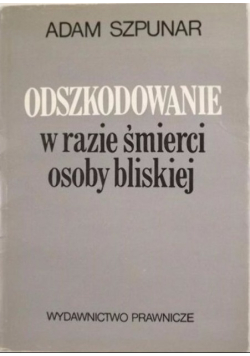 Odszkodowanie w razie śmierci osoby bliskiej