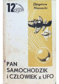 Pan Samochodzik Tom 12 Pan Samochodzik i człowiek z UFO