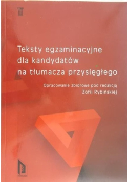 Teksty egzaminacyjne dla kandydatów na tłumacza przysięgłego