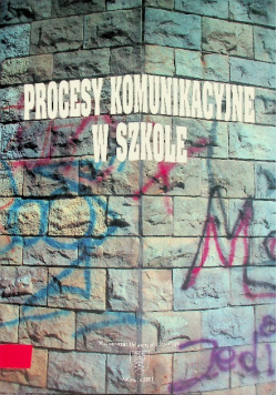 Procesy komunikacyjne w szkole