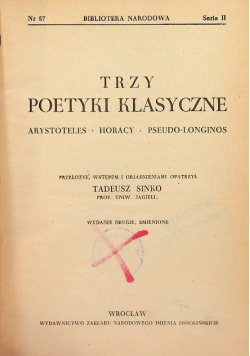 Trzy poetyki klasyczne Arystoteles Horacy Pseudo Longinos
