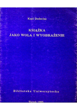 Książka jako wola i wyobrażenie