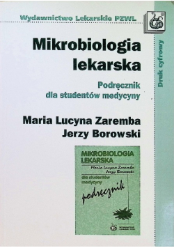 Mikrobiologia lekarska Podręcznik dla studentów medycyny
