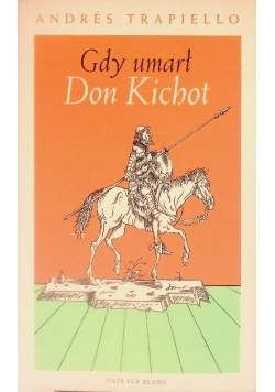 Gdy umarł Don Kichot