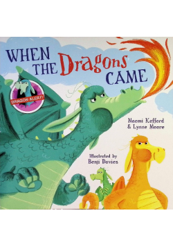 When the Dragons Came