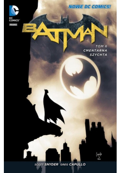 Batman T.6 Cmentarna szychta
