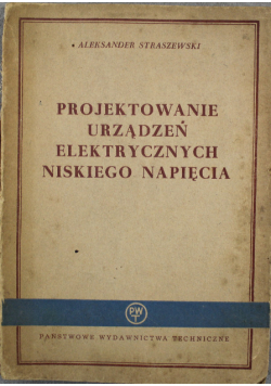 Projektowanie urządzeń elektrycznych niskiego napięcia