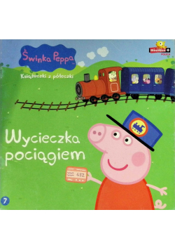 Świnka Peppa Książeczki z półeczki Tom 7 Wycieczka Pociągiem