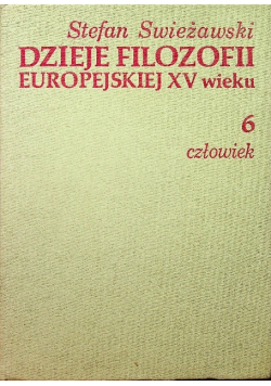 Dzieje filozofii europejskiej XV wieku Tom 6