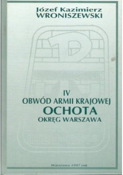 IV obwód Armii Krajowej Ochota okręg Warszawa