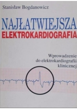 Najłatwiejsza Elektrokardiografia