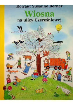 Wiosna na ulicy Czereśniowej