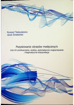 Pozyskiwanie obrazów medycznych