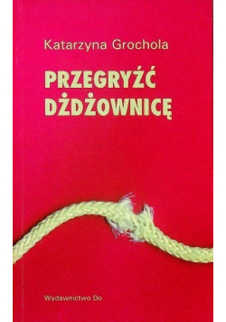 Przegryźć dżdżownicę