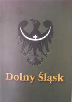 Dolny Śląska. Zabytki, gospodarka.