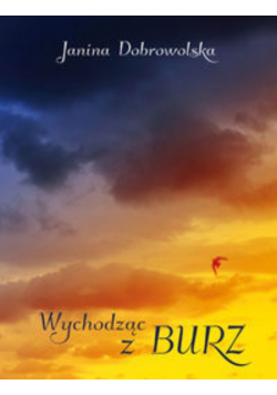Wychodząc z burz